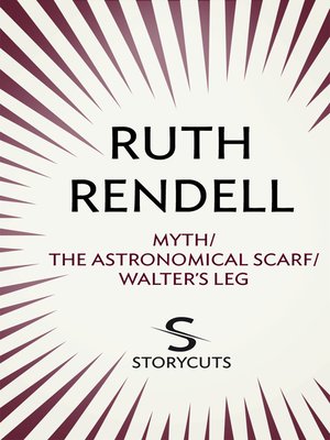 cover image of Myth/The Astronomical Scarf/Walter's Leg